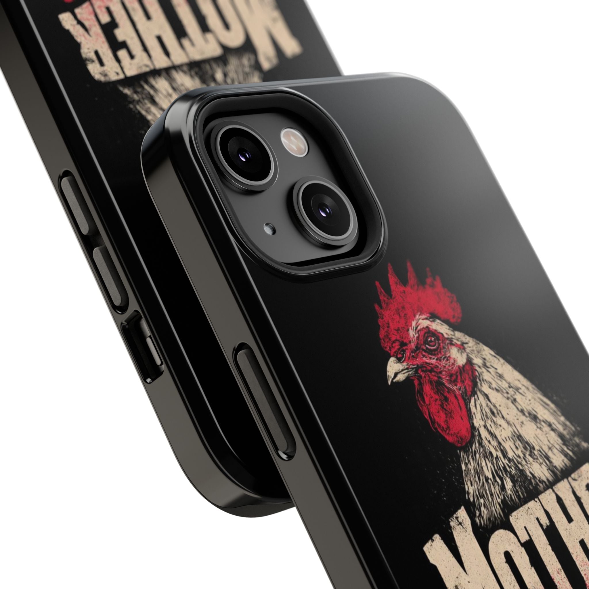 Mother Clucker Phone Case — Impact-Resistant iPhone & Android Cover