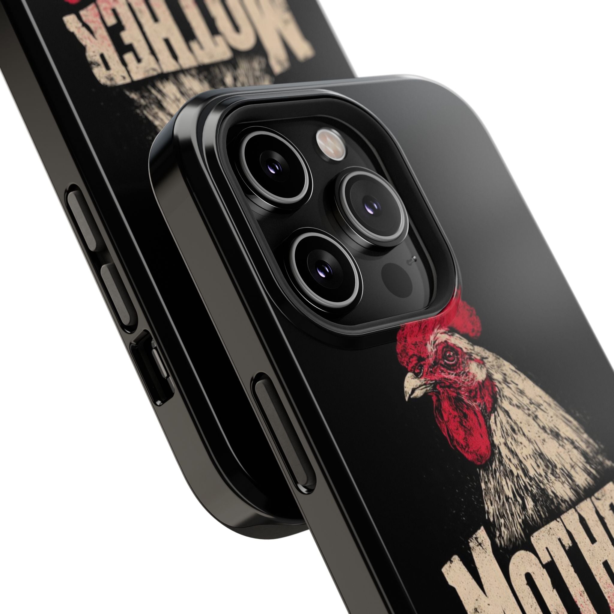 Mother Clucker Phone Case — Impact-Resistant iPhone & Android Cover