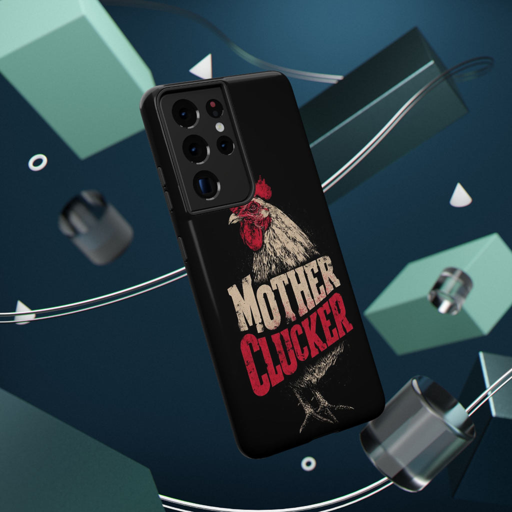 Mother Clucker Phone Case — Impact-Resistant iPhone & Android Cover