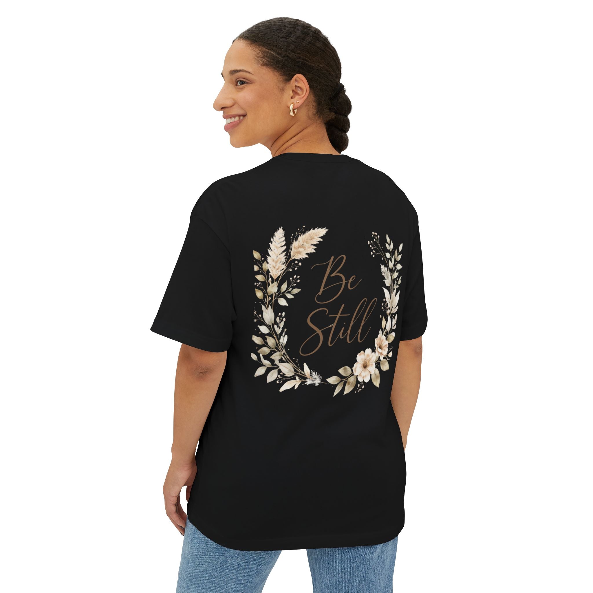 Be Still Floral Tee — Oversized Boxy T‑Shirt