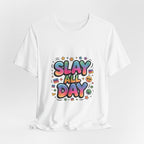 Slay All Day Neon Pop T-Shirt