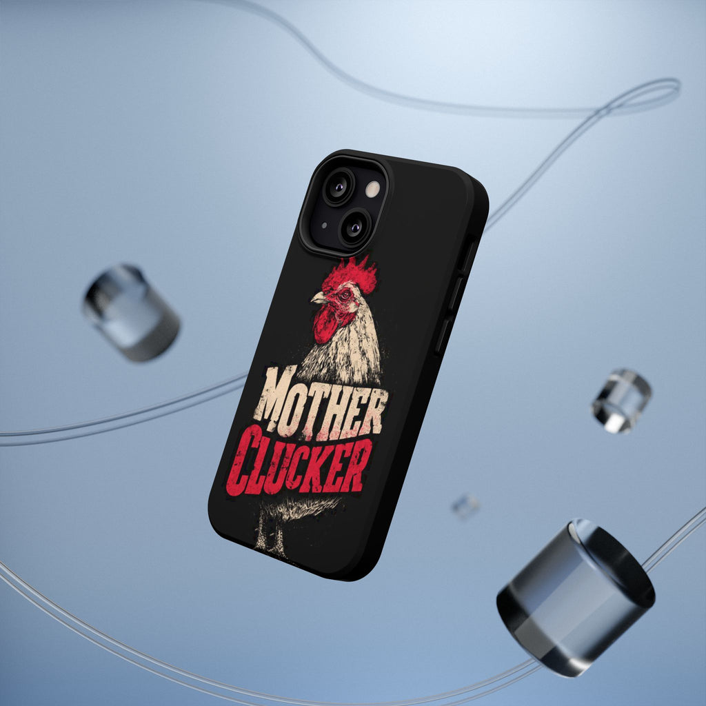 Mother Clucker Phone Case — Impact-Resistant iPhone & Android Cover
