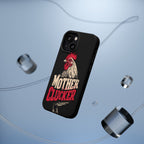 Mother Clucker Phone Case — Impact-Resistant iPhone & Android Cover
