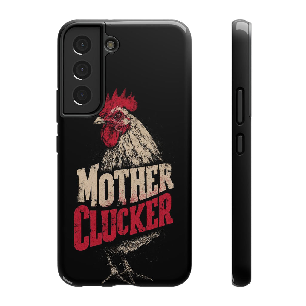 Mother Clucker Phone Case — Impact-Resistant iPhone & Android Cover