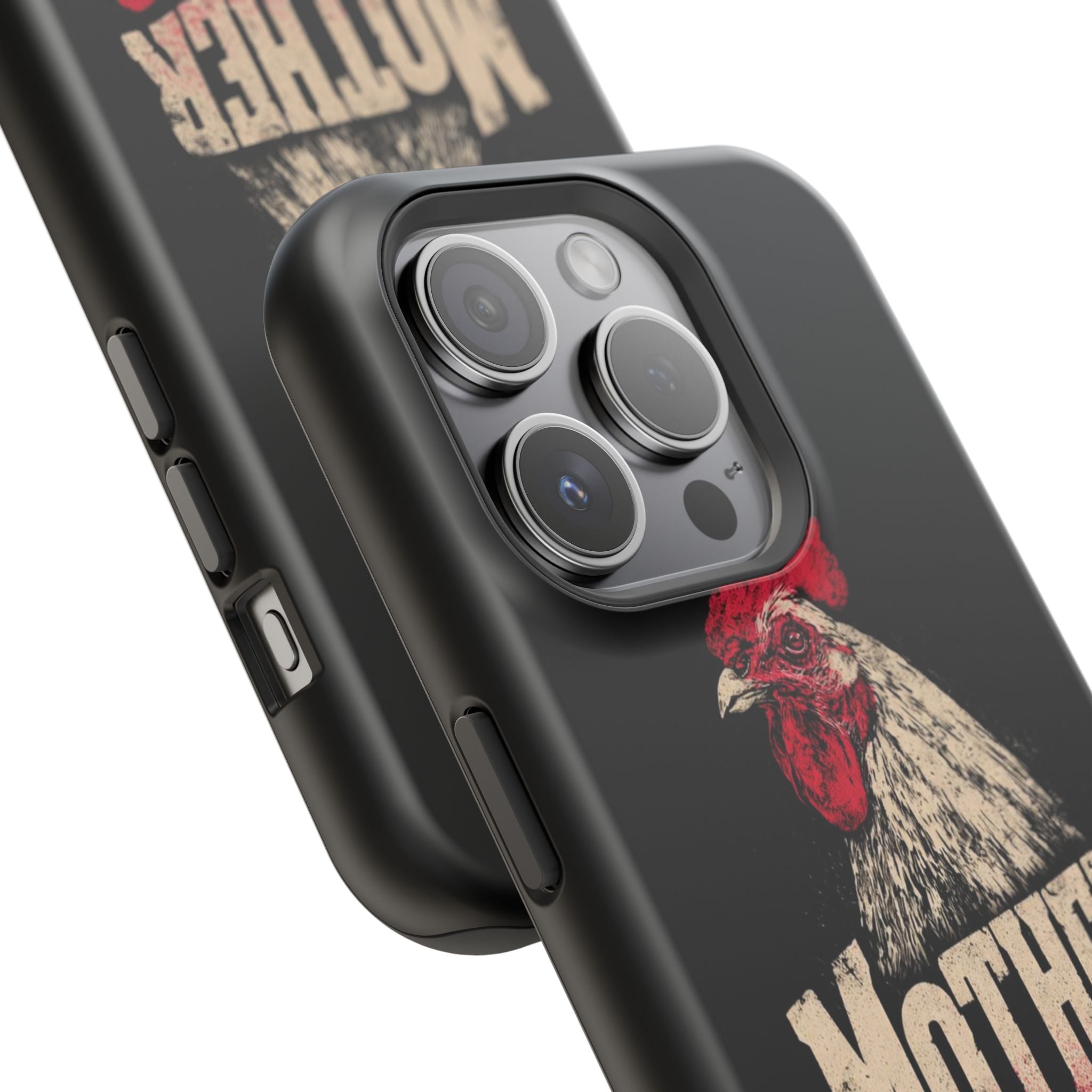 Mother Clucker Phone Case — Impact-Resistant iPhone & Android Cover