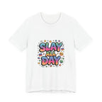 Slay All Day Neon Pop T-Shirt