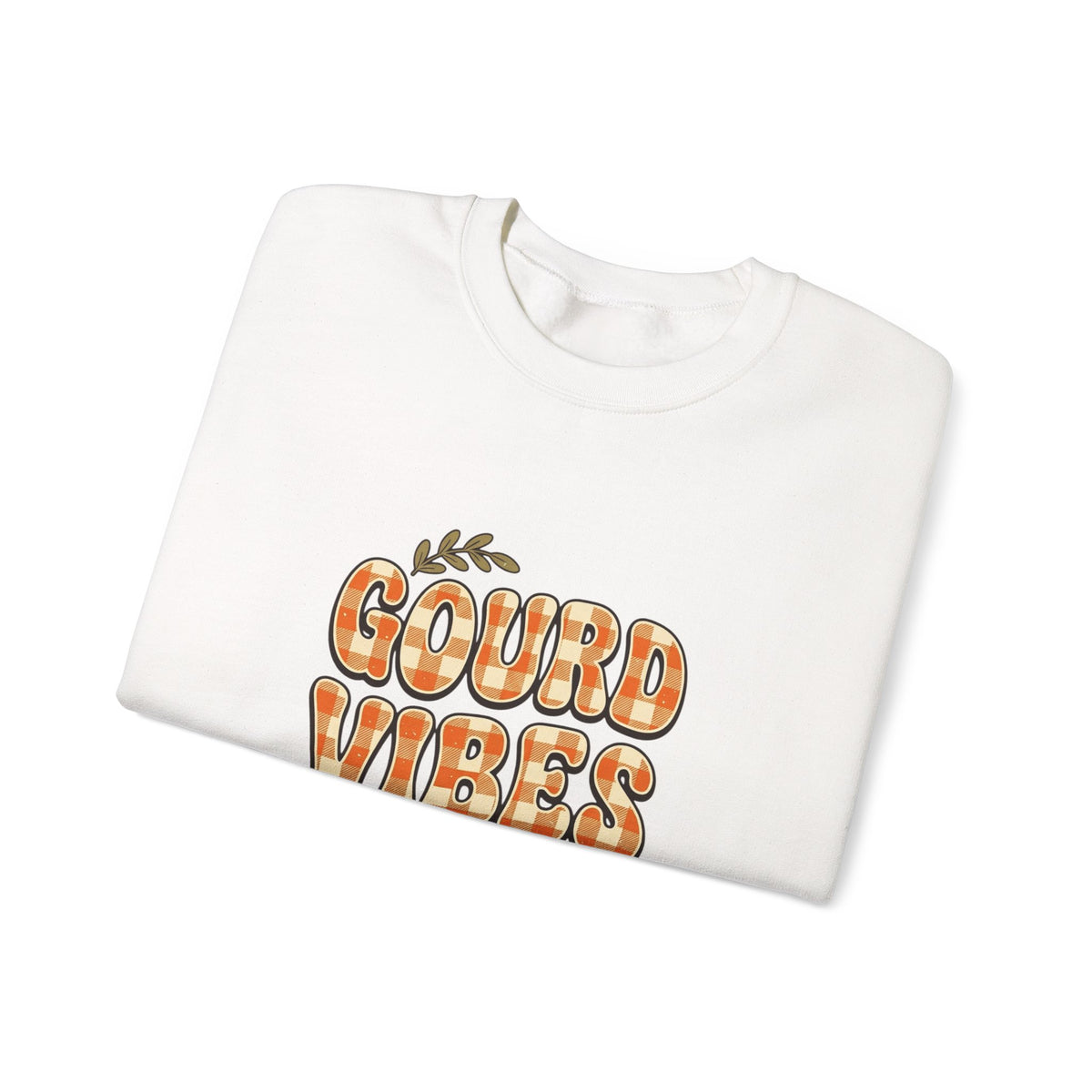 Gourd Vibes Only Sweatshirt | Pumpkin Season, Fall Plaid Lettering