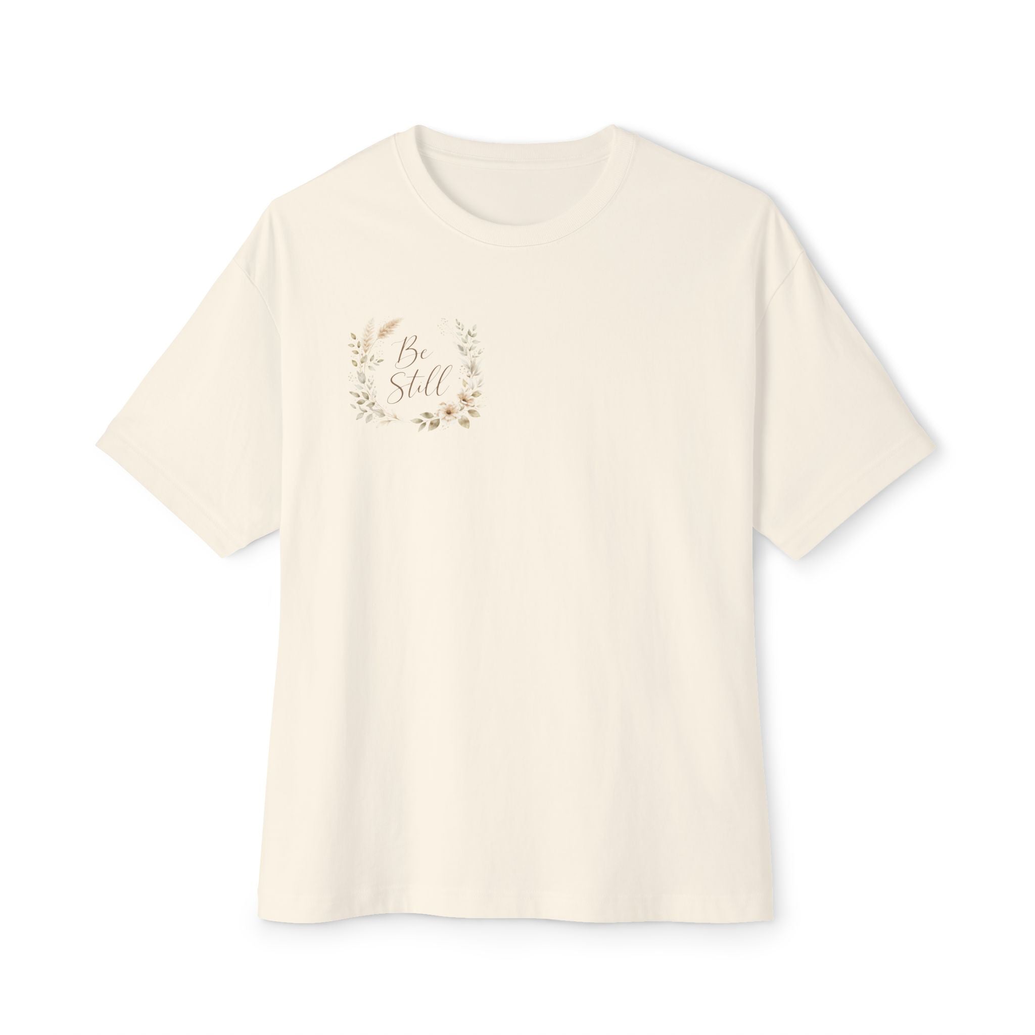 Be Still Floral Tee — Oversized Boxy T‑Shirt