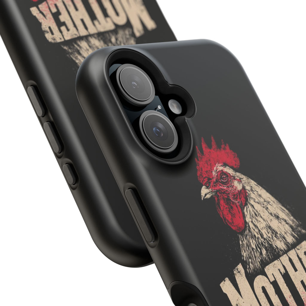 Mother Clucker Phone Case — Impact-Resistant iPhone & Android Cover