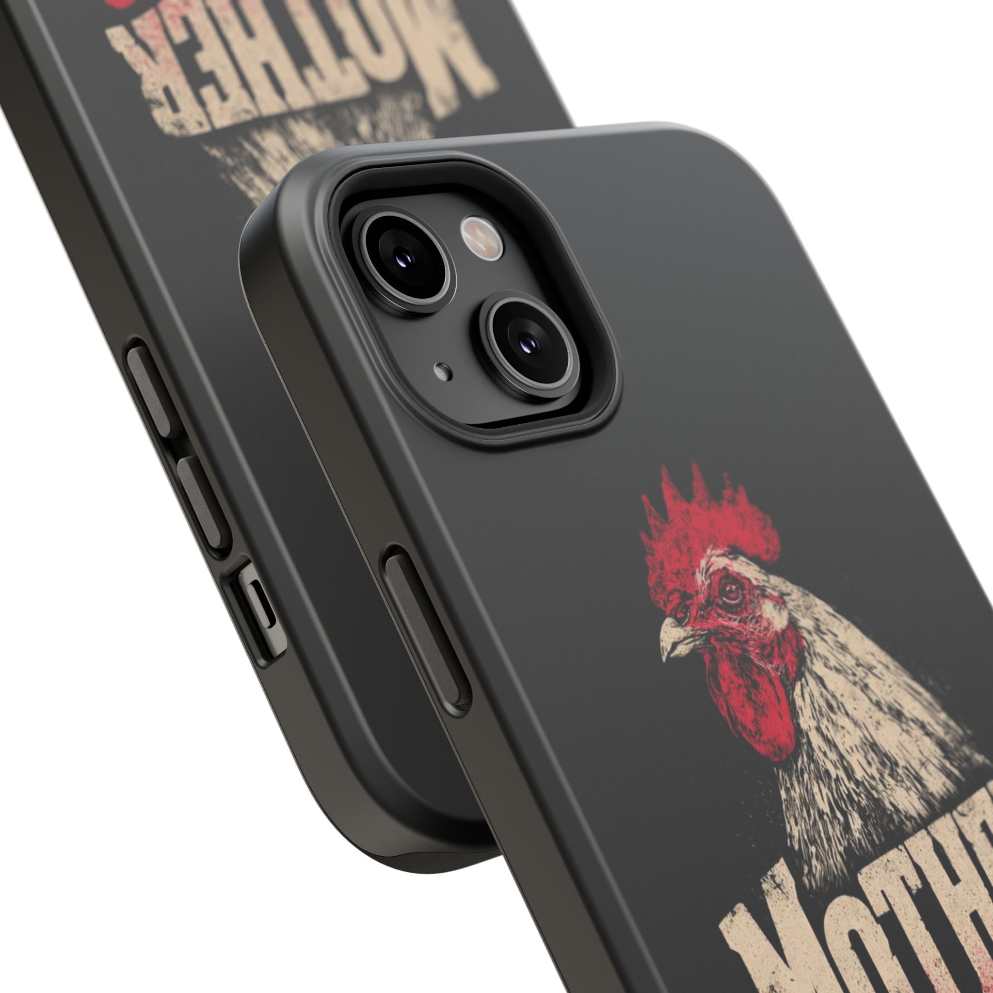 Mother Clucker Phone Case — Impact-Resistant iPhone & Android Cover
