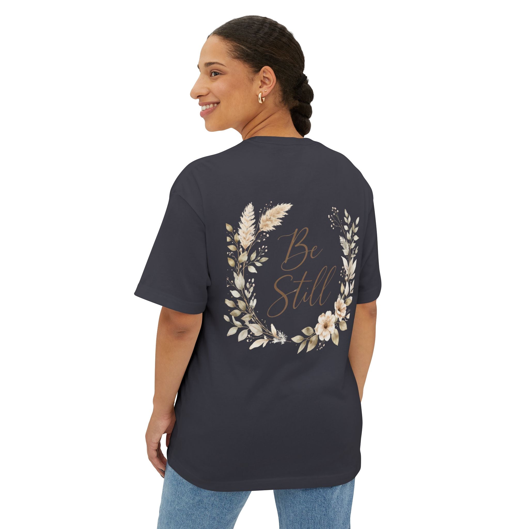 Be Still Floral Tee — Oversized Boxy T‑Shirt