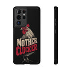 Mother Clucker Phone Case — Impact-Resistant iPhone & Android Cover