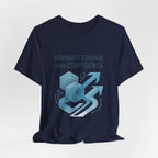 Navigate Change With Confidence T-Shirt — Motivational Graphic Tee for Professionals