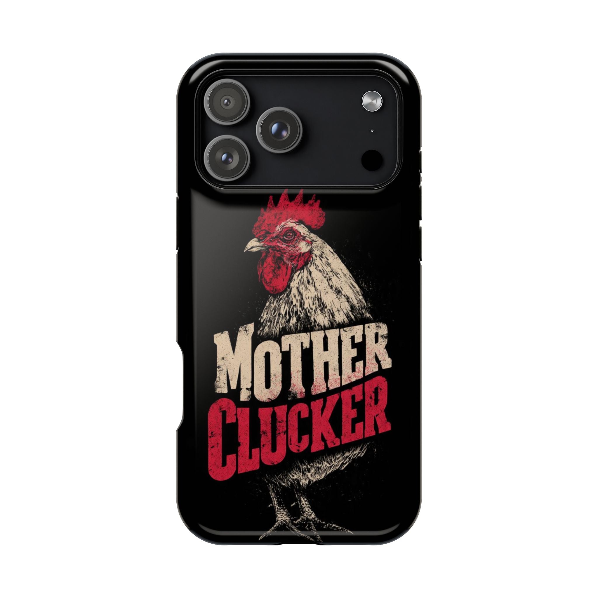 Mother Clucker Phone Case — Impact-Resistant iPhone & Android Cover