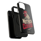 Mother Clucker Phone Case — Impact-Resistant iPhone & Android Cover