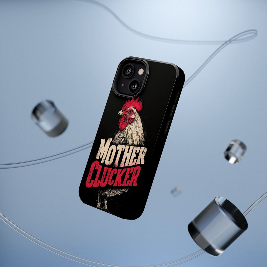 Mother Clucker Phone Case — Impact-Resistant iPhone & Android Cover