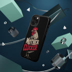Mother Clucker Phone Case — Impact-Resistant iPhone & Android Cover
