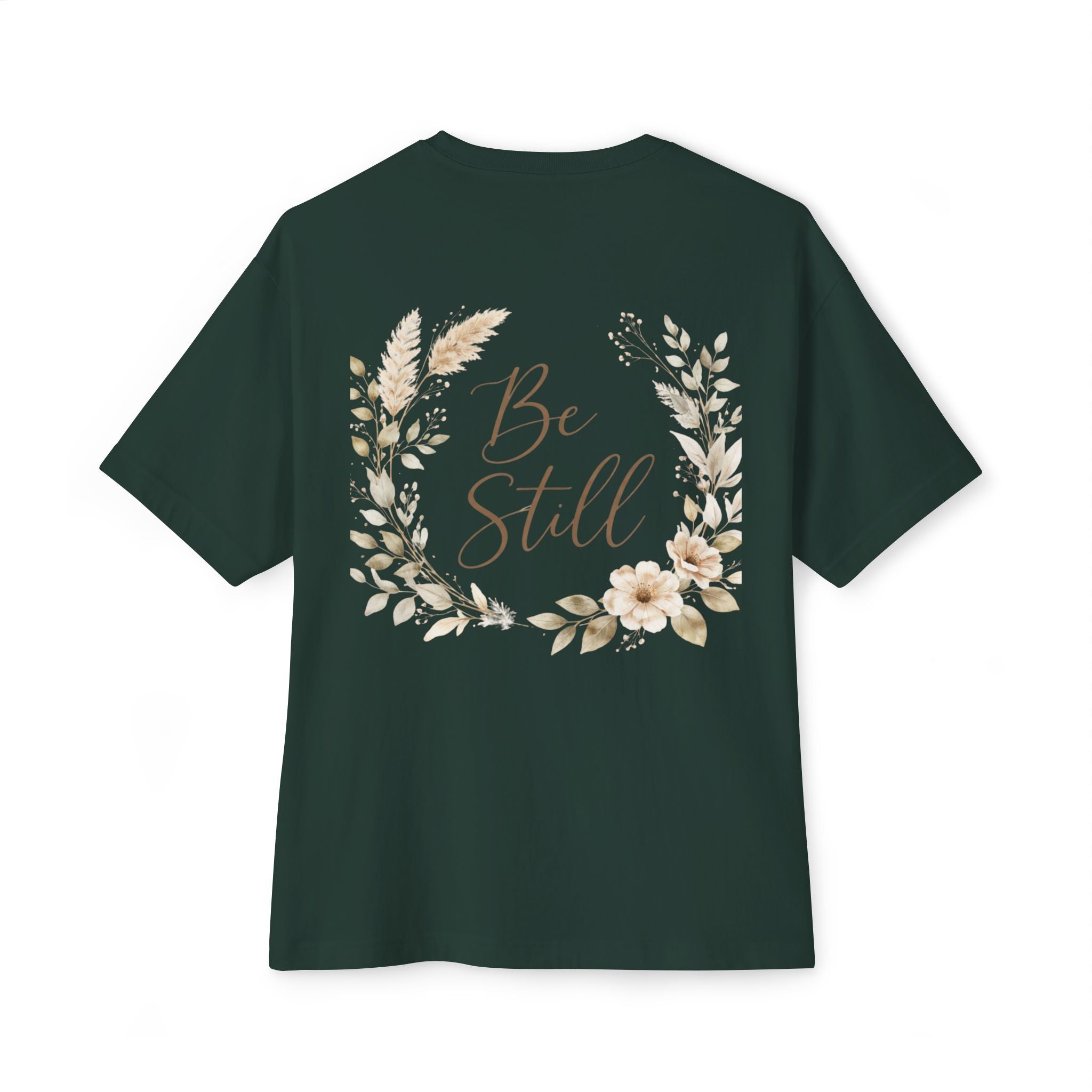 Be Still Floral Tee — Oversized Boxy T‑Shirt