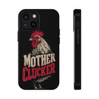 Mother Clucker Phone Case — Impact-Resistant iPhone & Android Cover