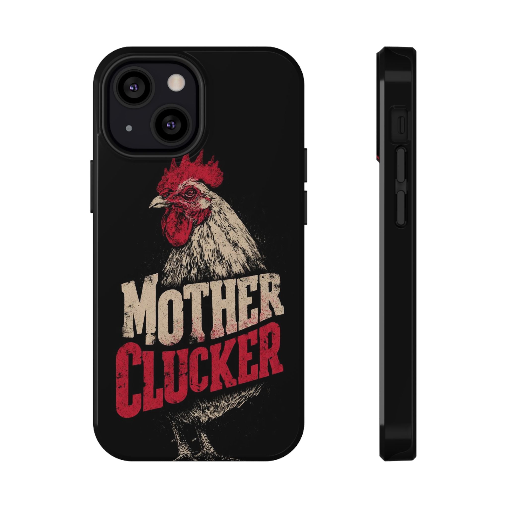 Mother Clucker Phone Case — Impact-Resistant iPhone & Android Cover