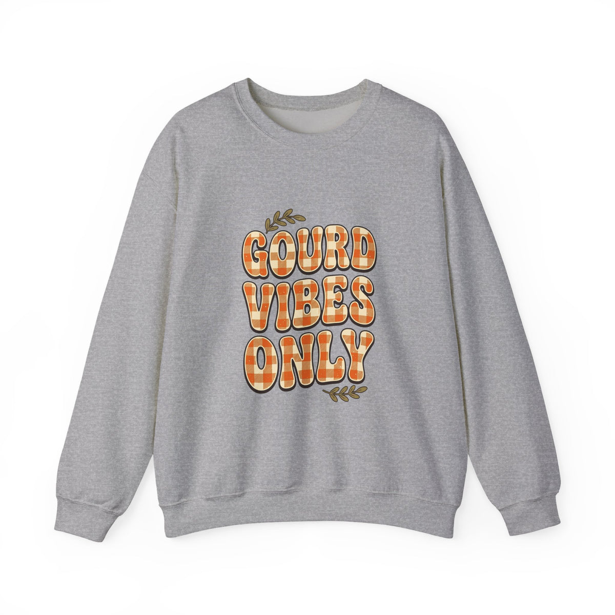 Gourd Vibes Only Sweatshirt | Pumpkin Season, Fall Plaid Lettering