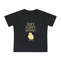 Unstoppable Chick Baby Short Sleeve T-Shirt — Cute Soft Fluffy Toddler Tee