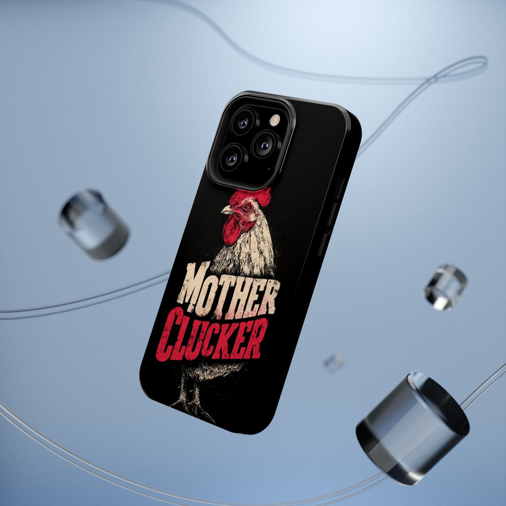 Mother Clucker Phone Case — Impact-Resistant iPhone & Android Cover
