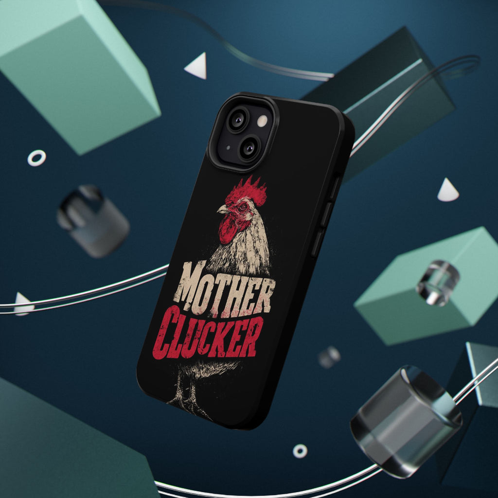 Mother Clucker Phone Case — Impact-Resistant iPhone & Android Cover