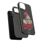 Mother Clucker Phone Case — Impact-Resistant iPhone & Android Cover