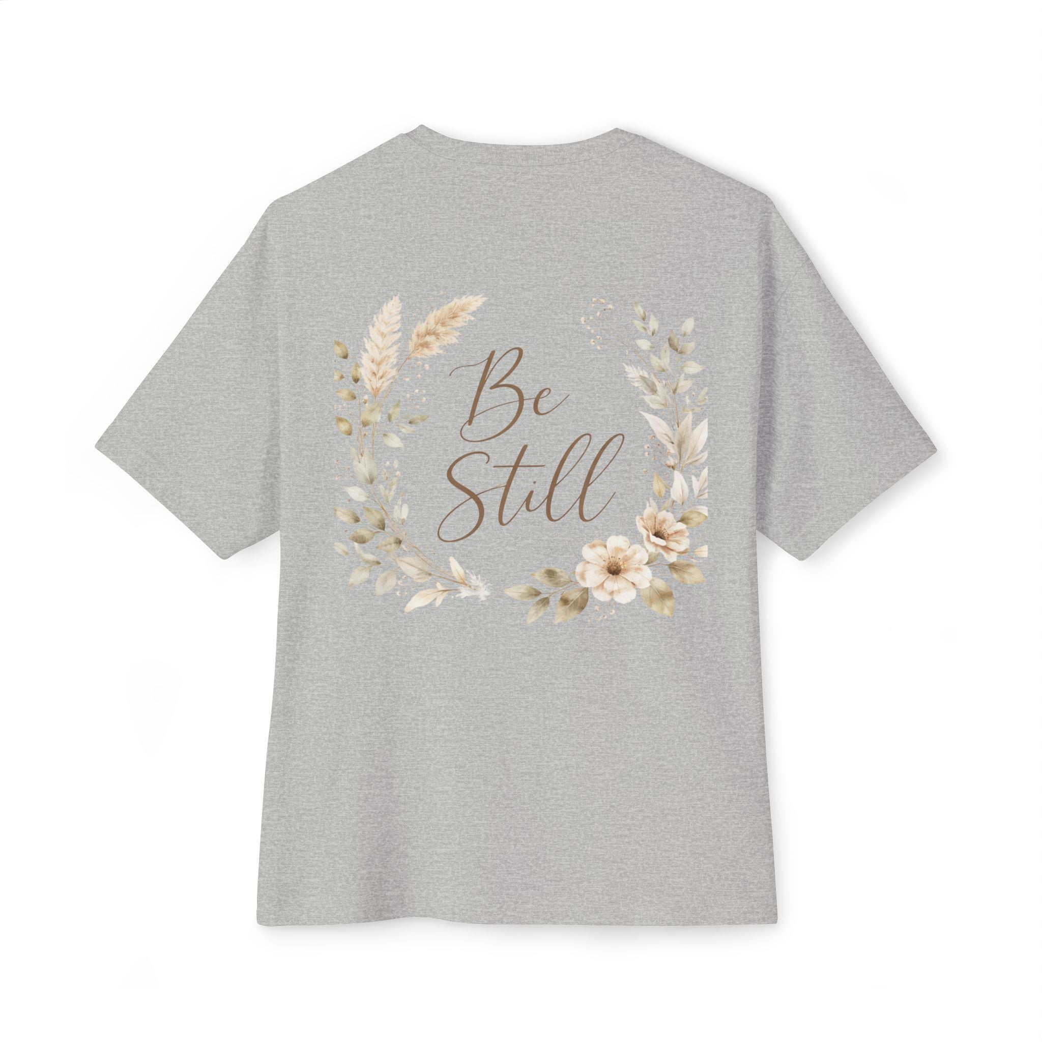 Be Still Floral Tee — Oversized Boxy T‑Shirt