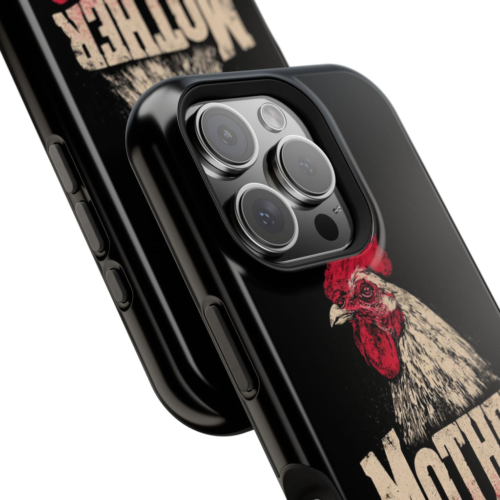Mother Clucker Phone Case — Impact-Resistant iPhone & Android Cover