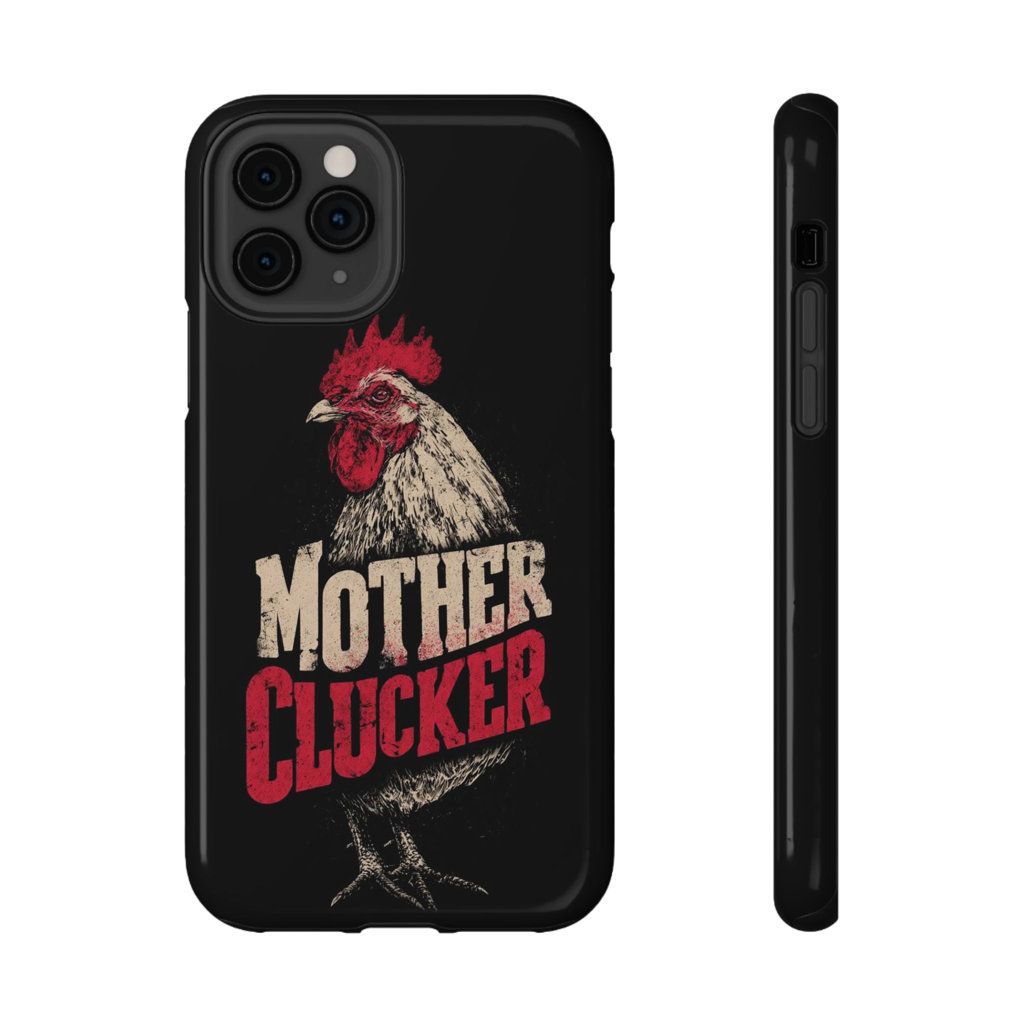 Mother Clucker Phone Case — Impact-Resistant iPhone & Android Cover