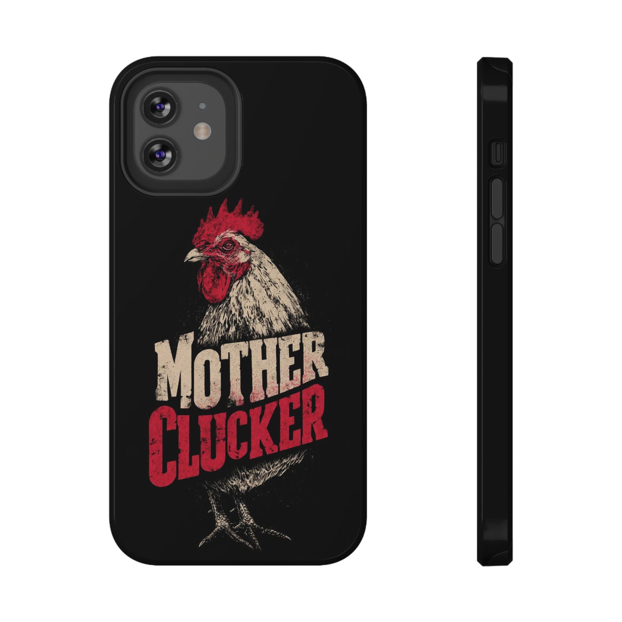 Mother Clucker Phone Case — Impact-Resistant iPhone & Android Cover