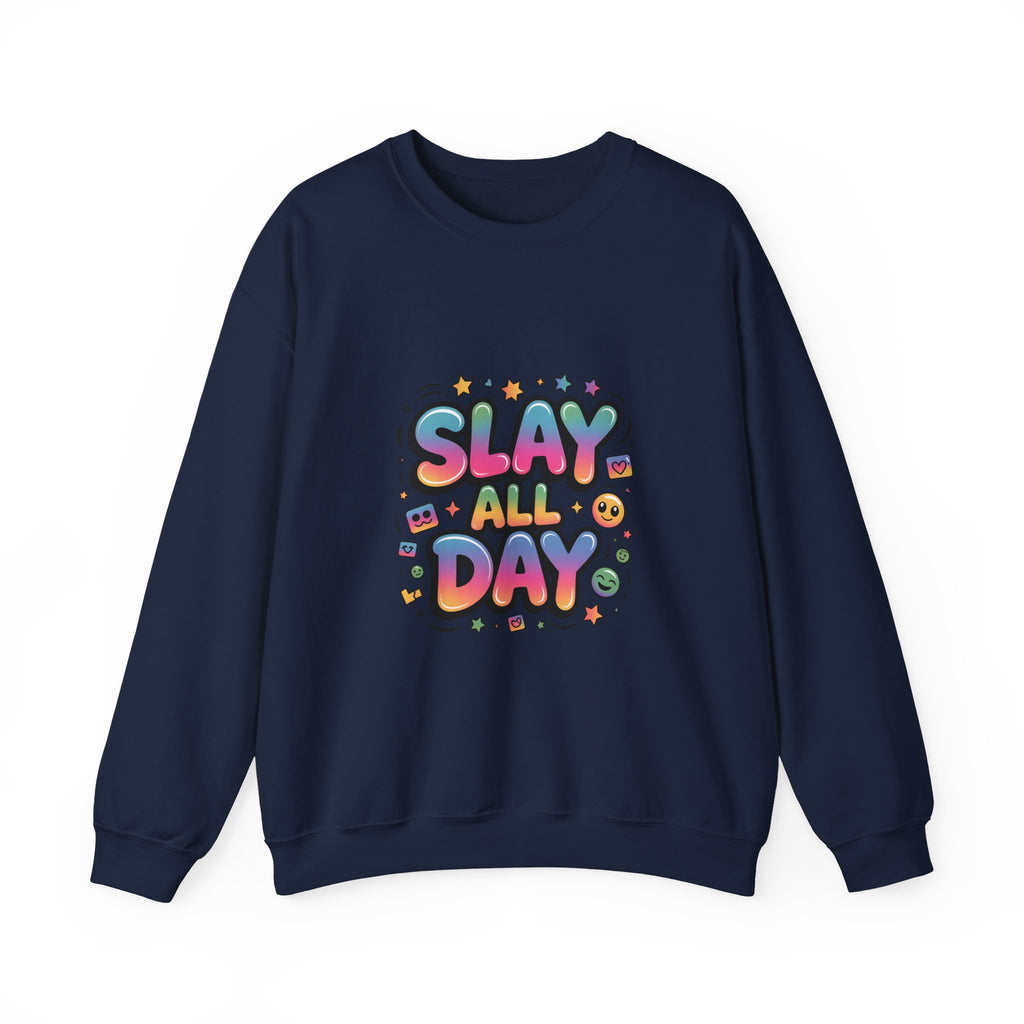 Slay All Day Sweatshirt — Motivational Crewneck for Confident Women
