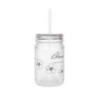 Bloom Where You Are Mason Jar Drinkware