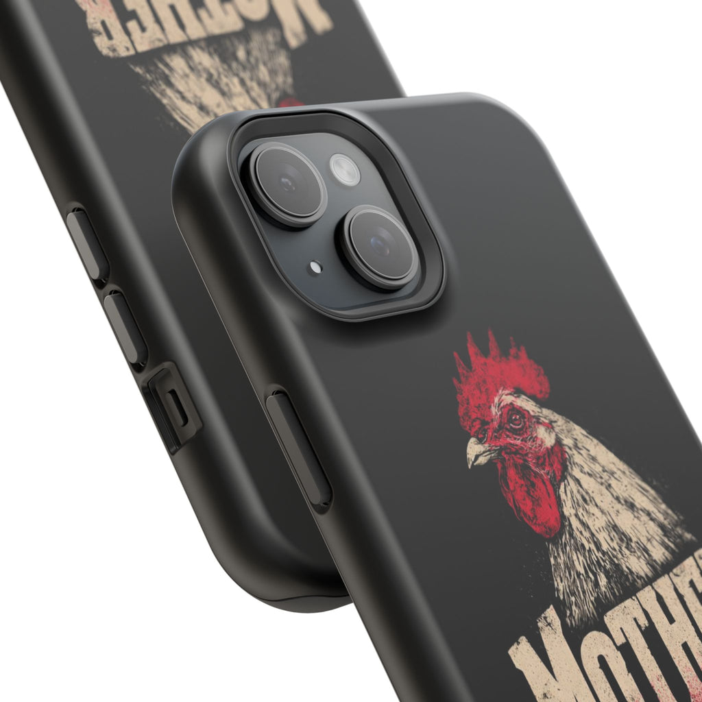 Mother Clucker Phone Case — Impact-Resistant iPhone & Android Cover