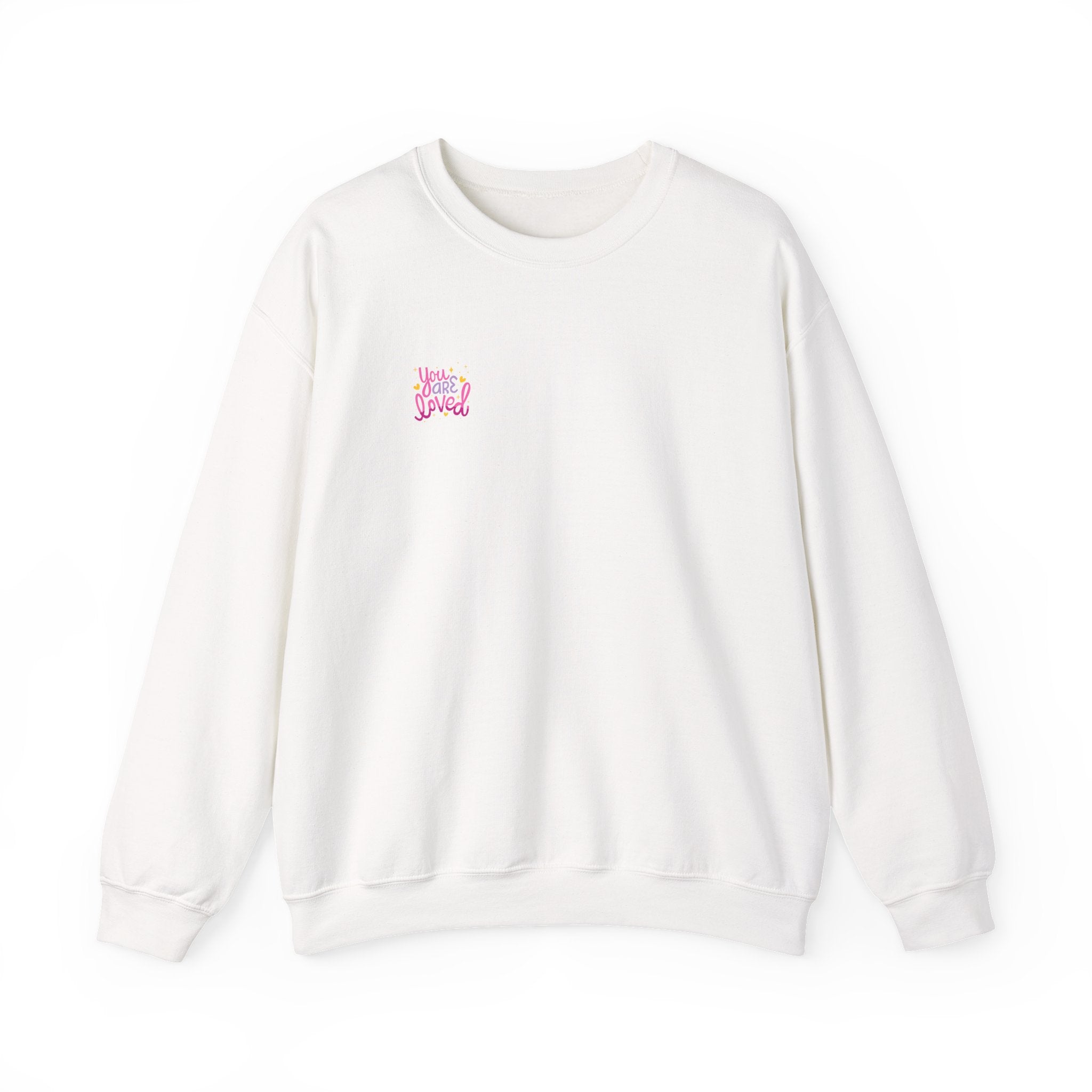 Love Yourself Unisex Sweatshirt - You are Loved Design