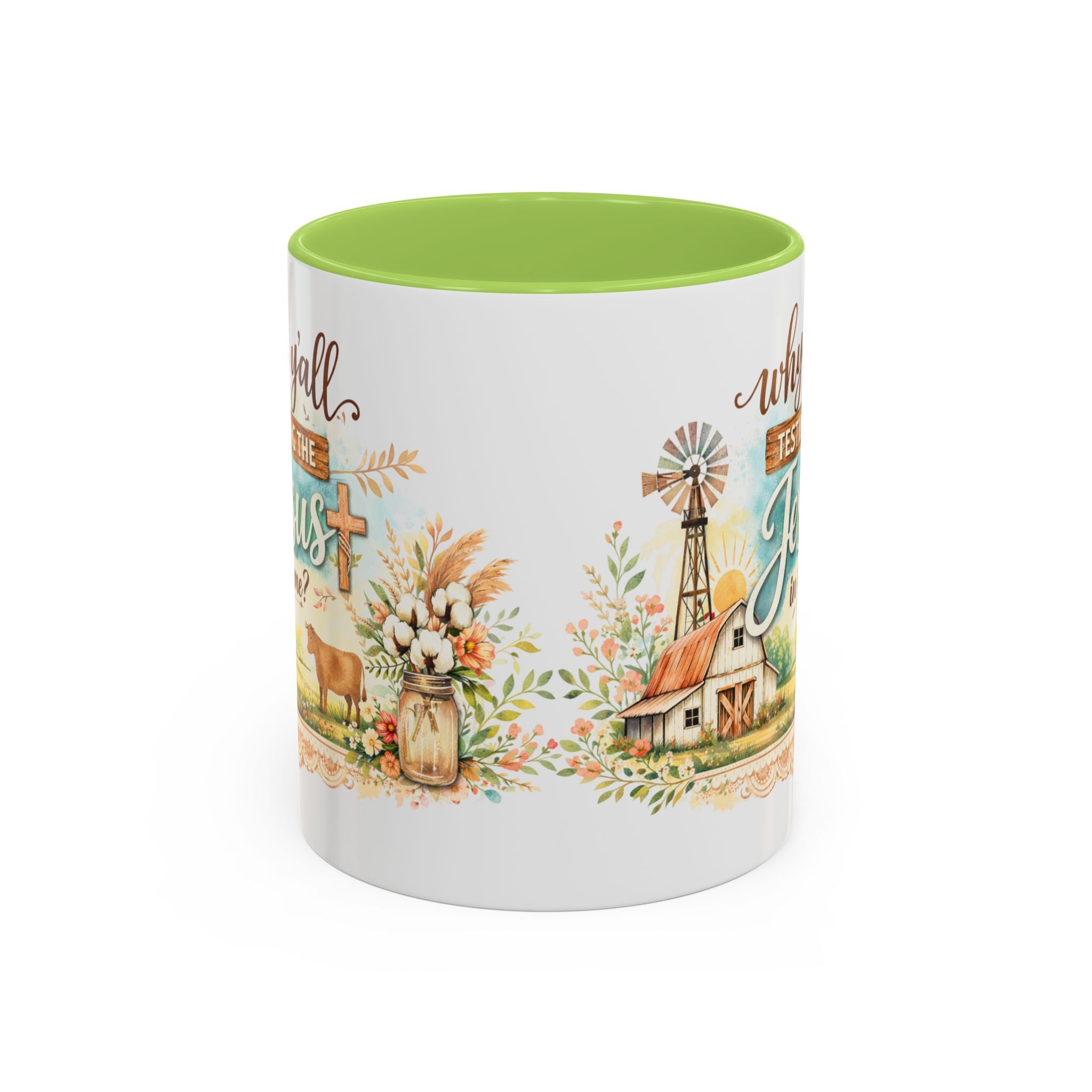 Why Y'all Testing the Jesus In Me? Coffee Mug — Farmhouse Christian Accent Mug