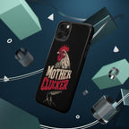 Mother Clucker Phone Case — Impact-Resistant iPhone & Android Cover